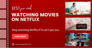 Make 850week watching movies on Netflix Or doing many other fun things (Worldwide)