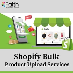 Shopify Made Simple With Easy Bulk Product Upload Services for Your E-commerce Store - 1