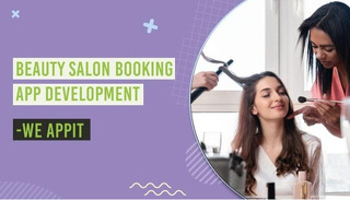 WeAppit Right: A Leading Salon App Development Company