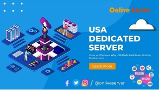 Exploring the Benefits of Linux-Based USA Dedicated Server Hosting Over Windows