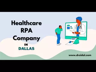 Cut Down The Repetitive Tasks With Healthcare RPA Company in Dallas