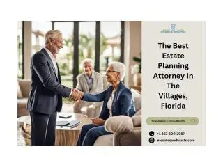 e-Estates and Trusts, PLLC- The Best Estate Planning Attorney in the Villages, Florida.