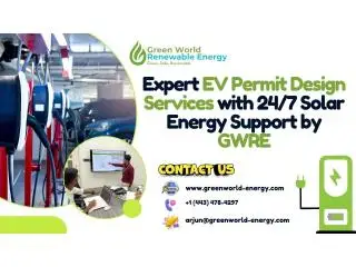 Expert EV Permit Design Services with 24/7 Solar Energy Support by GWRE