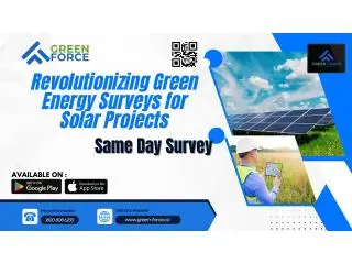 Green Force: Revolutionizing Green Energy Surveys for Solar Projects