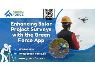 Enhancing Solar Project Surveys with the Green Force App