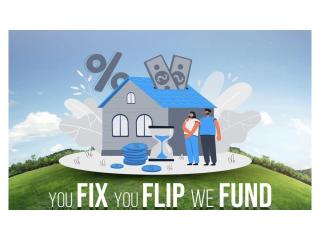 You Fix You Flip We Fund (Nationwide) - 2