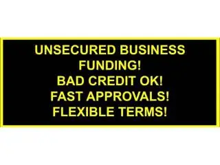 Fast UNSECURED Business Funding or Line of Credit Next Day Funding! No Collateral Needed!! 