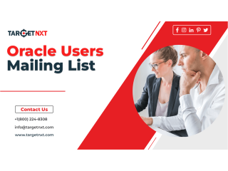 “Plan Successful Marketing Campaigns With Oracle Users Email List”