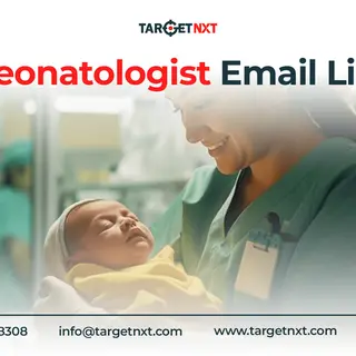 Get Neonatologist Email List – Target Verified Healthcare Specialists!